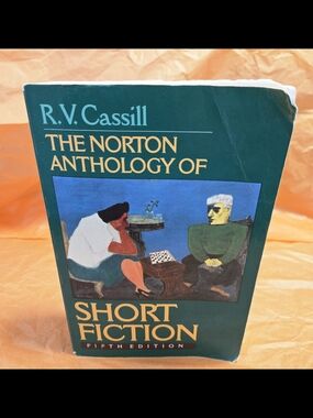 THE NORTON ANTHOLOGY OF SHORT FICTION BY R. V. CASSILL